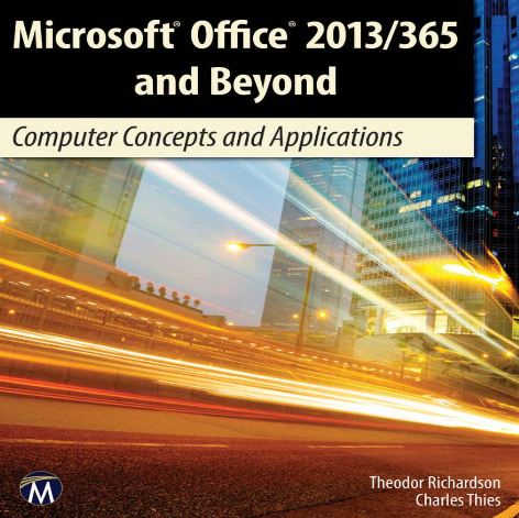 Microsoft Office 2013 365 and Beyond Computer Concepts and Applications.epub